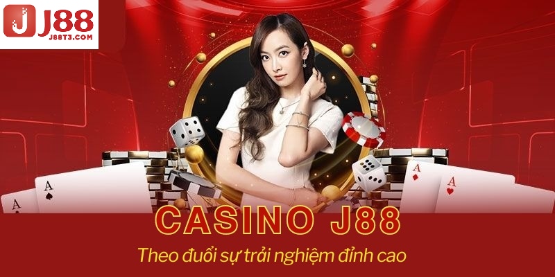 Casino J88 được đánh giá là địa chỉ đáng tin cậy và uy tín hàng đầu