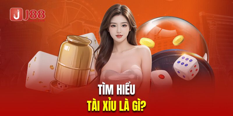 Giới thiệu trò chơi cá cược tài xỉu là gì