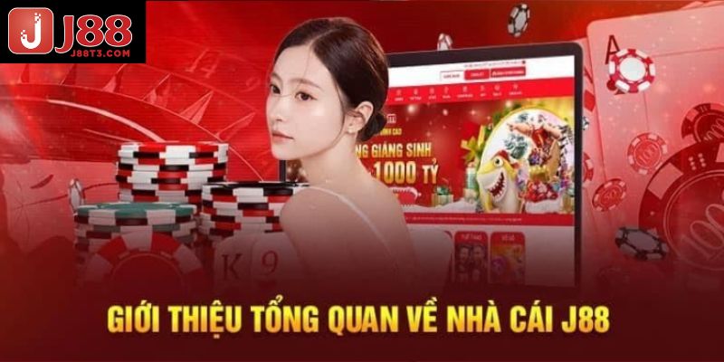 Tìm hiểu về giới thiệu J88