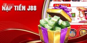 Nạp Tiền J88 Siêu Nhanh Chóng Nhận Mức Khuyến Mãi Khủng