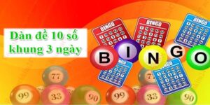 Khám Phá Cách Nuôi Dàn Đề 10 Số Khung 3 Ngày Hiệu Quả Nhất